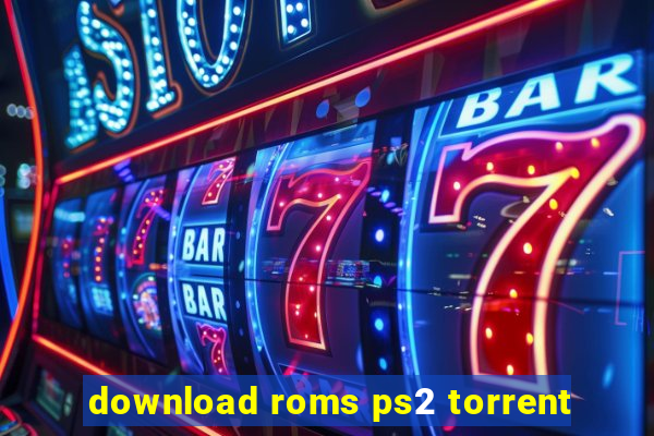 download roms ps2 torrent